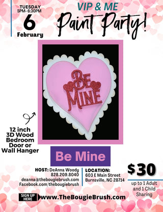 02/06/2024 - 5PM-7PM - "BE MY VALENTINE KIDS ROOM HANGER" VIP & ME Paint Party Tickets - 3D Wood
