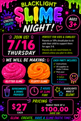 🌟 Blacklight Slime Night – Ages 3+ (Thursday, July 16 - 5PM)