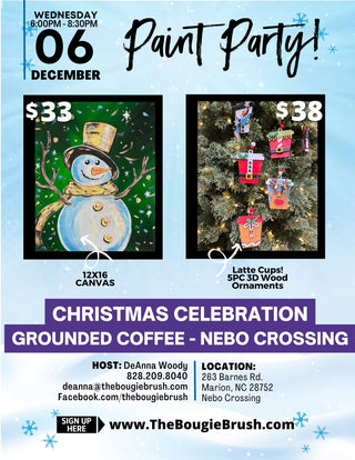 12/06/23 - 6PM-8:30PM -CHRISTMAS EVENT AT GROUNDED COFFEE NEBO CROSSING - Painter's Choice!