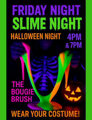 10/31/25 🎃 Friday Night Slime Night — Blacklight Edition (Halloween Event!)